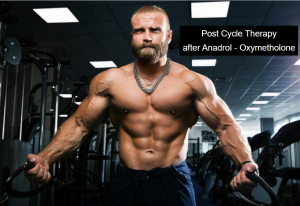 Post Cycle Therapy after Anadrol - Oxymetholone